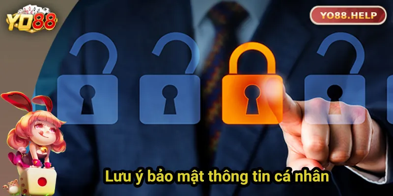 Lưu ý để bảo mật tài khoản hiệu quả